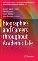 Biographies and Careers throughout Academic Life