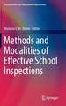 Methods and Modalities of Effective School Inspections