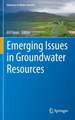 Emerging Issues in Groundwater Resources