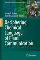 Deciphering Chemical Language of Plant Communication