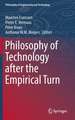 Philosophy of Technology after the Empirical Turn