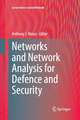 Networks and Network Analysis for Defence and Security