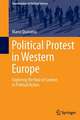 Political Protest in Western Europe: Exploring the Role of Context in Political Action