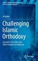 Challenging Islamic Orthodoxy: Accounts of Lia Eden and Other Prophets in Indonesia