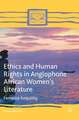 Ethics and Human Rights in Anglophone African Women’s Literature: Feminist Empathy