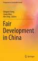 Fair Development in China