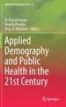 Applied Demography and Public Health in the 21st Century