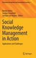 Social Knowledge Management in Action: Applications and Challenges