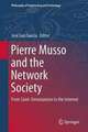 Pierre Musso and the Network Society: From Saint-Simonianism to the Internet