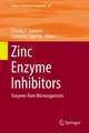 Zinc Enzyme Inhibitors: Enzymes from Microorganisms