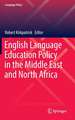 English Language Education Policy in the Middle East and North Africa