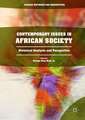 Contemporary Issues in African Society: Historical Analysis and Perspective