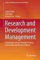 Research and Development Management: Technology Journey through Analysis, Forecasting and Decision Making