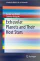 Extrasolar Planets and Their Host Stars