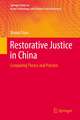 Restorative Justice in China: Comparing Theory and Practice