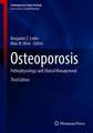 Osteoporosis: Pathophysiology and Clinical Management