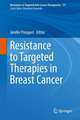 Resistance to Targeted Therapies in Breast Cancer