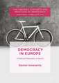 Democracy in Europe: A Political Philosophy of the EU