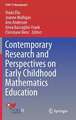 Contemporary Research and Perspectives on Early Childhood Mathematics Education