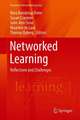 Networked Learning: Reflections and Challenges