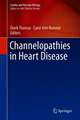 Channelopathies in Heart Disease