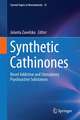 Synthetic Cathinones: Novel Addictive and Stimulatory Psychoactive Substances