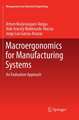 Macroergonomics for Manufacturing Systems: An Evaluation Approach