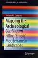 Mapping the Archaeological Continuum: Filling 'Empty' Mediterranean Landscapes