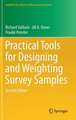 Practical Tools for Designing and Weighting Survey Samples