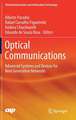 Optical Communications: Advanced Systems and Devices for Next Generation Networks