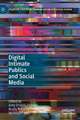 Digital Intimate Publics and Social Media