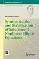 Symmetrization and Stabilization of Solutions of Nonlinear Elliptic Equations