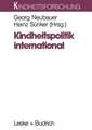 Kindheitspolitik international: Problemfelder und Strategien