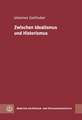 Zwischen Idealismus Und Historismus: Beitrage Zur Theologie Des Christlich-Judischen Verhaltnisses