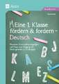 Eine 1. Klasse fördern und fordern - Deutsch