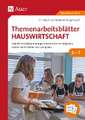 Themenarbeitsblätter Hauswirtschaft 5-7