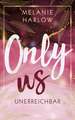 Only Us - Unerreichbar