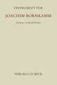 Festschrift für Joachim Bornkamm zum 65. Geburtstag