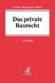 Das private Baurecht