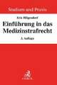 Einführung in das Medizinstrafrecht