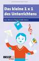 Das kleine 1×1 des Unterrichtens