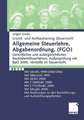 Allgemeine Steuerlehre, Abgabenordnung, (FGO): Gerichtliches und außergerichtliches Rechtsbehelfsverfahren, Außenprüfung mit BpO 2000, Verstöße im Steuerrecht