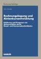 Rechnungslegung und Aktienkursentwicklung: Erklärung und Prognose von Aktienrenditen durch Einzel- und Konzernabschlußdaten