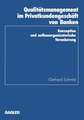 Qualitätsmanagement im Privatkundengeschäft von Banken: Konzeption und aufbauorganisatorische Verankerung