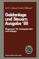 Geldanlage und Steuern ’88: — Wegweiser für Anlageberater und Anleger —