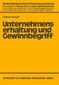 Unternehmenserhaltung und Gewinnbegriff: Die Problematik des Nominalwertprinzips in handels- und steuerrechtlicher Sicht