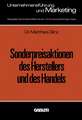 Sonderpreisaktionen des Herstellers und des Handels: unter besonderer Berücksichtigung empirisch ermittelter Marktreaktionen im Konsumgütermarkt