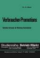 Verbraucher-Promotions: Taktisches Instrument der Marketing-Kommunikation