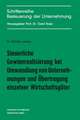 Steuerliche Gewinnrealisierung bei Umwandlung von Unternehmungen und Übertragung einzelner Wirtschaftsgüter