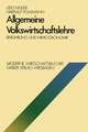 Allgemeine Volkswirtschaftslehre: Einführung und Mikroökonomik